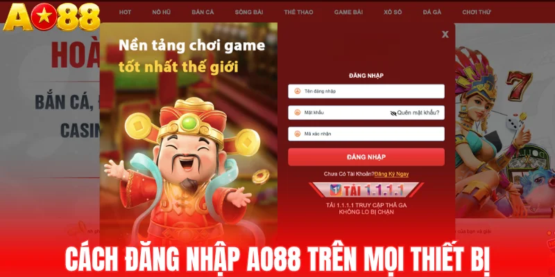Cách đăng nhập AO88 trên mọi thiết bị