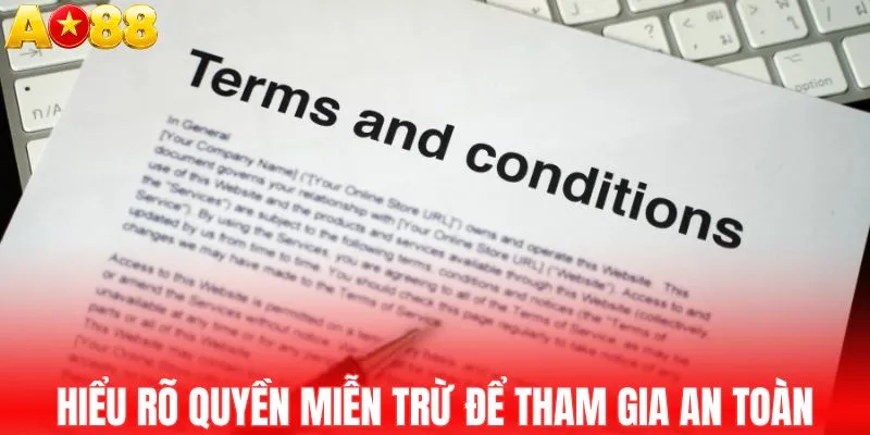 Hiểu rõ quyền miễn trừ để tham gia an toàn