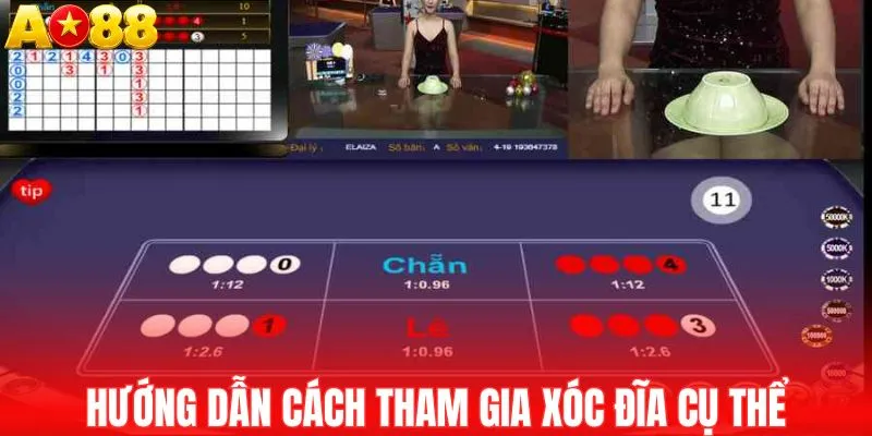 Hướng dẫn cách tham gia xóc đĩa cụ thể
