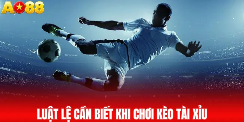 Luật lệ cần biết khi chơi kèo tài xỉu