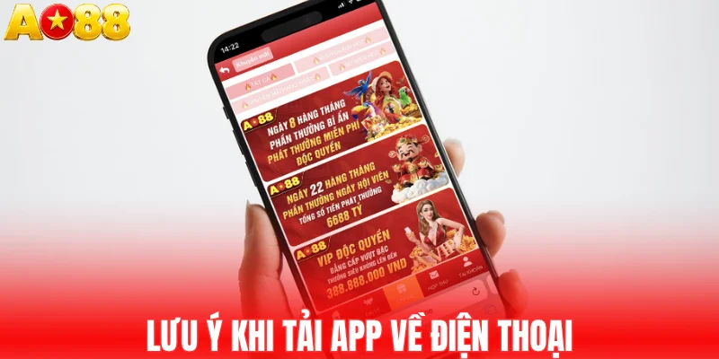 Lưu ý khi tải app về điện thoại