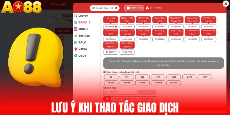 Lưu ý khi thao tác giao dịch