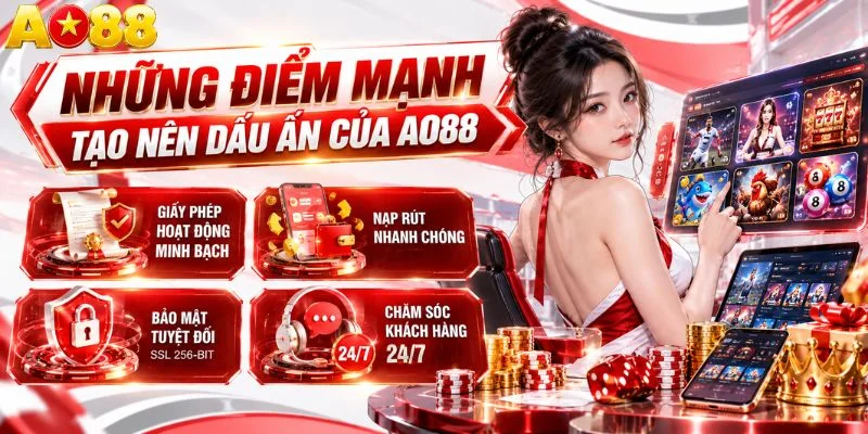 Những điểm mạnh tạo nên dấu ấn của AO88