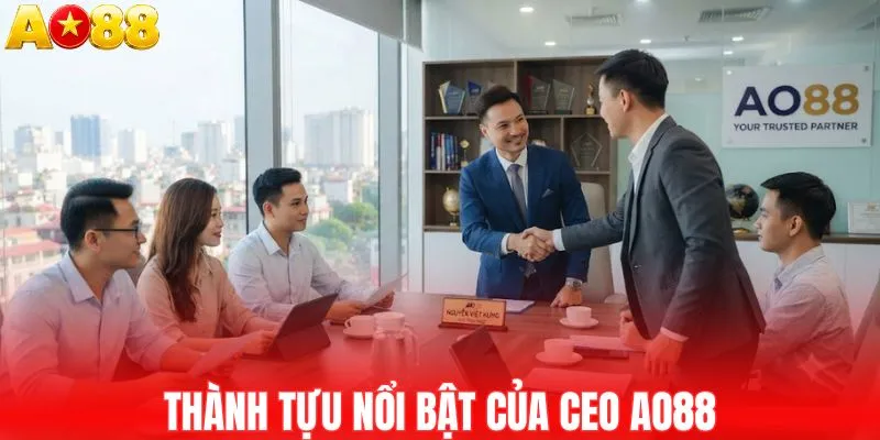 Thành tựu nổi bật của CEO AO88