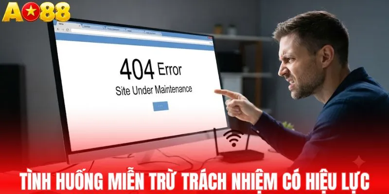 Tình huống tuyên bố miễn trừ trách nhiệm AO88 có hiệu lực
