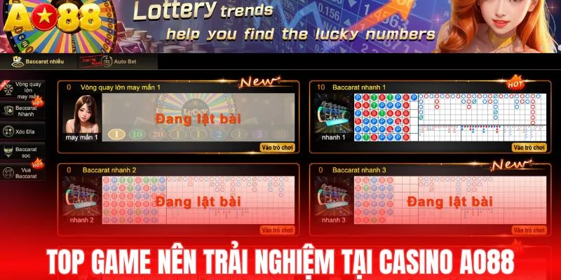 Top game nên trải nghiệm tại casino AO88