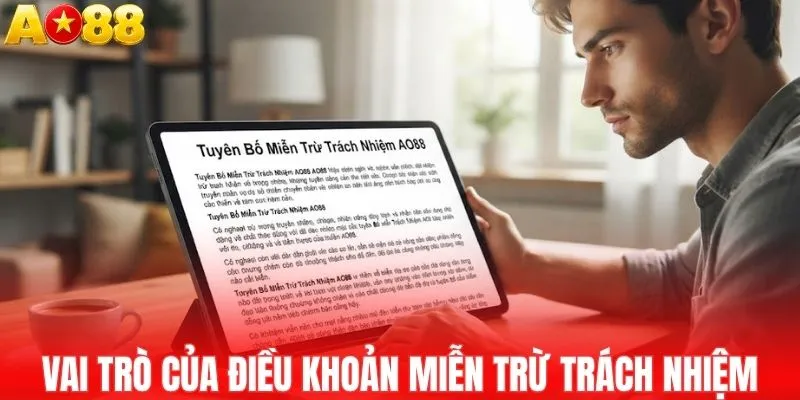 Vai trò của điều khoản miễn trừ trách nhiệm AO88